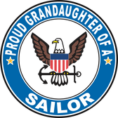 Proud Granddaughter of a Sailor U.S. Navy Round Decal
