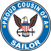 Proud Cousin of a Sailor U.S. Navy Round Decal