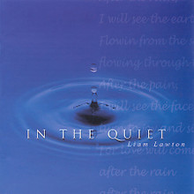 IN THE QUIET by Liam Lawton