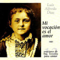 MI VOCACION ES EL AMOR by Luis Alfredo Diaz