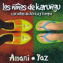 AMANI PAZ by Los Ninos De Karungu