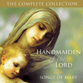 HANDMAIDEN OF THE LORD - SONGS OF MARY -COLLECTION -2 DISC by Daughters of St. Paul