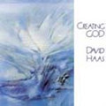 CREATING GOD by David Haas