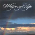 WHISPERING HOPE by David Phillips