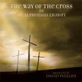 THE WAY OF THE CROSS with David Phillips