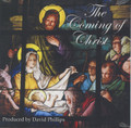 THE COMING OF CHRIST by David Phillips
