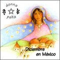DICIEMBRE EN MEXICO by Donna Pena
