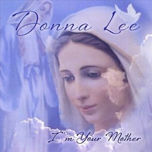 I'AM YOUR MOTHER by Donna Lee