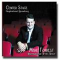 CENTER STAGE (INSPIRATIONAL BROADWAY) by Mark Forrest