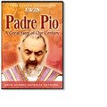 PADRE PIO- GREAT SAINT OF OUR CENTURY