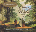 COME WALK WITH ME by Mark Forrest