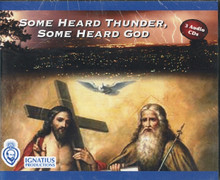 SOME HEARD THUNDER, SOME HEARD GOD - 3CD SET by Fr Mitch Pacwa S.J.
