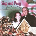 SING & PRAY FOR HEALING by Fr. Robert De Grandis