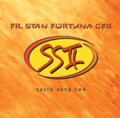 SACRO SONG II  by Fr Stan Fortuna C.F.R