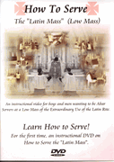 HOW TO SERVE THE LATIN MASS