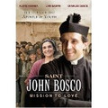 SAINT JOHN BOSCO - MISSION TO LOVE