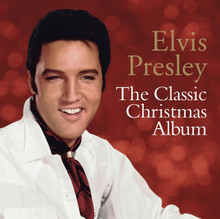 THE CLASSIC CHRISTMAS ALBUM by Elvis Presley