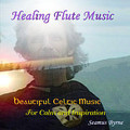 HEALING FLUTE MUSIC- CD - by Brother Seamus