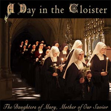 A DAY IN THE CLOISTER by The Daughters of Mary,Mother of Our Savior