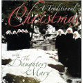 A TRADITIONAL CHRISTMAS by The Daughters of Mary,Mother of Our Savior