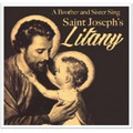 SAINT JOSEPH'S LITANY by Fr. Charles and Laurie Mangano