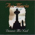 AVE MARIA by Dennis McNiel