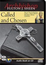 CALLED AND CHOSEN by Archbishop Fulton J Sheen