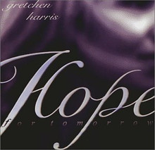 HOPE FOR TOMORROW by Gretchen Harris