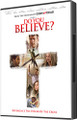 DO YOU BELIEVE - DVD