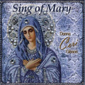 SING OF MARY by Donna Cori Gibson