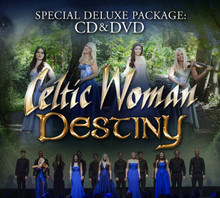DESTINY by Celtic Woman - CD & DVD Deluxe