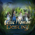 DESTINY by Celtic Woman - CD ONLY