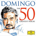 DOMINGO -THE 50 GREATEST TRACKS - 2CD - by Placido Domingo