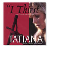 I THIRST (THE CRUCIFIXION STORY) - CD with Tatiana