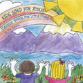 KIDS SING FOR JESUS9CATHOLIC SONGS FOR LITTLE ONES by The Rennas