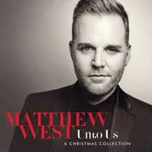 UNTO US - A Christmas Collection by Matthew West