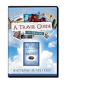 A TRAVEL GUIDE TO HEAVEN -DVD - by Anthony DeStefano