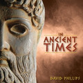 IN ANCIENT TIMES - Instrumental - VINYL LP - by David Phillips 