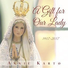 A GIFT FOR OUR LADY by Annie Karto