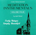MEDITATION INSTRUMENTALS -  VOL. 4 by Jack Heinzl