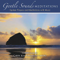 GENTLE SOUNDS MEDITATIONS by Carey Landry