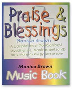 PRAISE & BLESSINGS SHEET MUSIC BOOK by Monica Brown