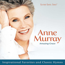 AMAZING GRACE by Anne Murray