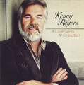 A LOVE SONG COLLECTION by Kenny Rogers