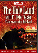 THE HOLY LAND - DVD with Fr. Peter Vasko