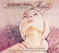 ROSARIO PARA MUJERES - MEDITADO Y CANTADO by Nora Dieseldorff