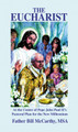 THE EUCHARIST by Fr. Bill McCarthy,MSA - Softcover Book