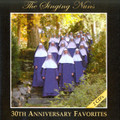 THE SINGING NUNS - 30TH ANNIVERSARY FAVORITES - 2 CDs