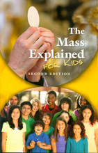 THE MASS EXPLAINED FOR KIDS - SECOND EDITION - PAPERBACK