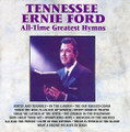ALL-TIME GREATEST HYMNS  by Tennessee Ernie Ford